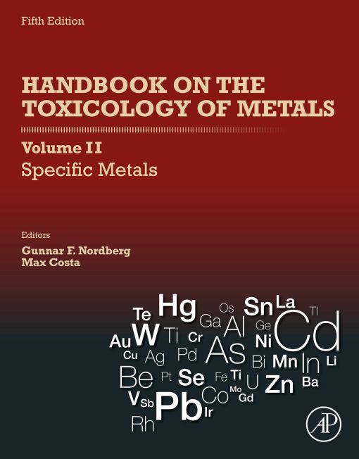 Handbook On The Toxicology Of Metals: Specific Metals , Volume 2, 5th Edition (PDF)