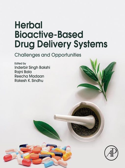 Herbal Bioactive-Based Drug Delivery Systems: Challenges And Opportunities (PDF)