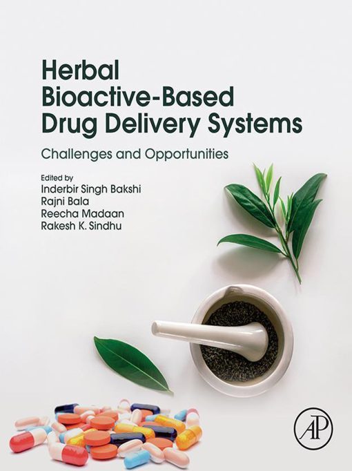 Herbal Bioactive-Based Drug Delivery Systems: Challenges And Opportunities (EPUB)