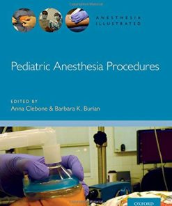 Pediatric Anesthesia Procedures (Anesthesia Illustrated) (PDF)