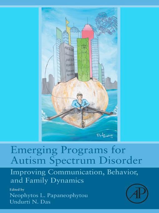 Emerging Programs For Autism Spectrum Disorder: Improving Communication, Behavior, And Family Dynamics (PDF)