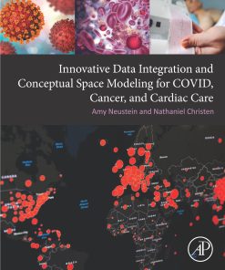 Innovative Data Integration And Conceptual Space Modeling For COVID, Cancer, And Cardiac Care (PDF)