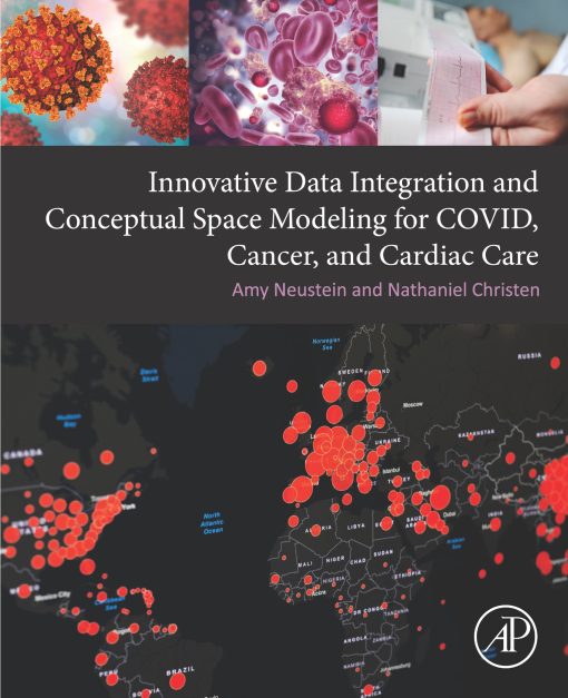 Innovative Data Integration And Conceptual Space Modeling For COVID, Cancer, And Cardiac Care (PDF)