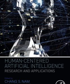 Human-Centered Artificial Intelligence: Research And Applications (EPUB)