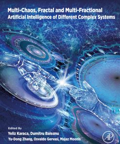 Multi-Chaos, Fractal And Multi-Fractional Artificial Intelligence Of Different Complex Systems (EPUB)