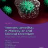 Immunogenetics: A Molecular And Clinical Overview, Volume 2 (PDF)