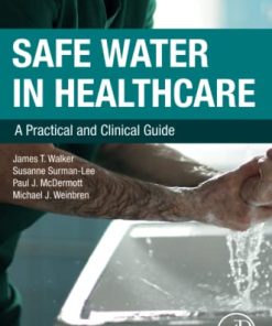 Safe Water In Healthcare: A Practical And Clinical Guide (PDF)