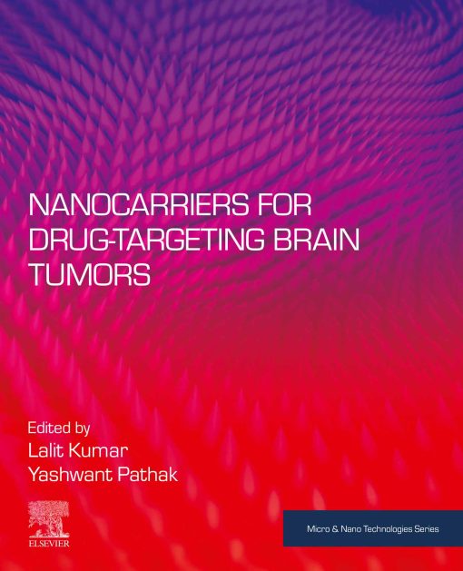 Nanocarriers For Drug-Targeting Brain Tumors (PDF)