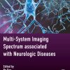 Multi-System Imaging Spectrum Associated With Neurologic Diseases (EPUB)