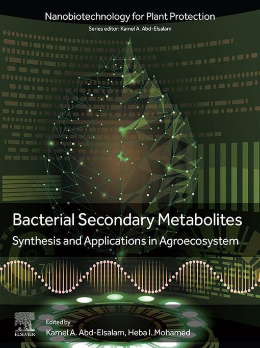 Bacterial Secondary Metabolites: Synthesis And Applications In Agroecosystem (EPUB)