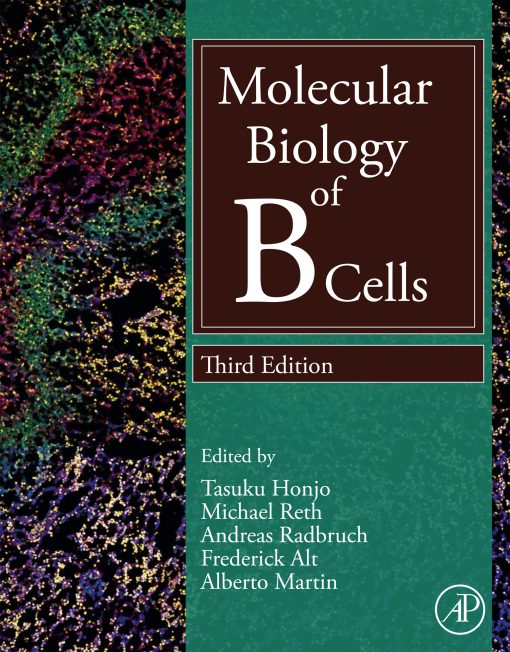 Molecular Biology Of B Cells, 3rd Edition (PDF)