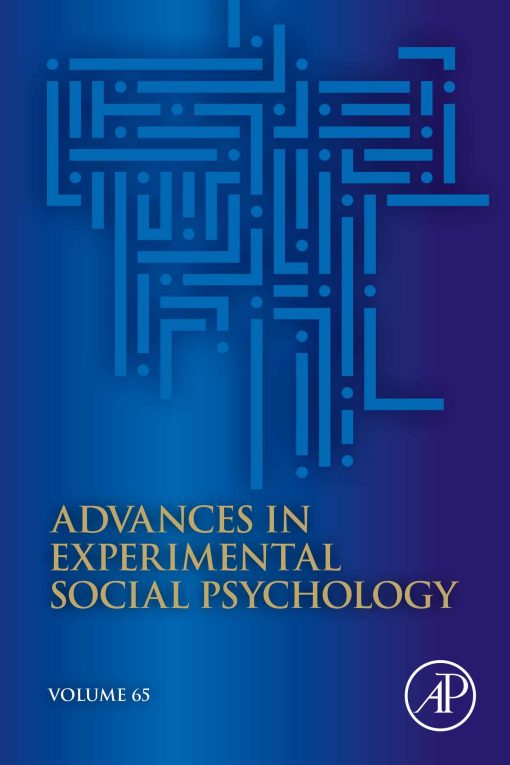 Advances In Experimental Social Psychology, Volume 65 (EPUB)