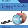 Polysaccharide Degrading Biocatalysts (EPUB)