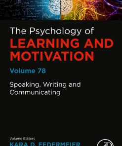 Speaking, Writing and Communicating: Psychology of Learning and Motivation, Volume 78  (EPUB)