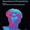 The Psychology And Neuroscience Of Impulsivity (EPUB)