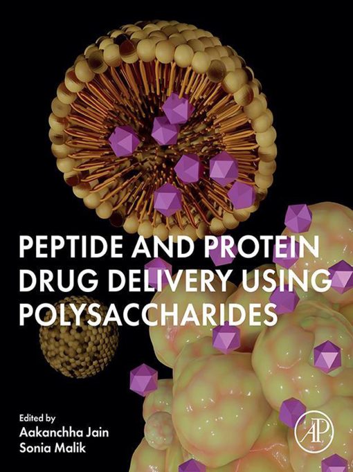 Peptide And Protein Drug Delivery Using Polysaccharides (PDF)