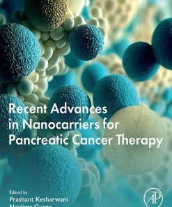 Recent Advances In Nanocarriers For Pancreatic Cancer Therapy (EPUB)