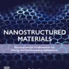 Nanostructured Materials: Physicochemical Fundamentals For Energy And Environmental Applications (PDF)