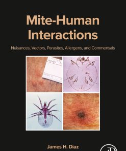 Mite-Human Interactions: Nuisances, Vectors, Parasites, Allergens, And Commensals (PDF)