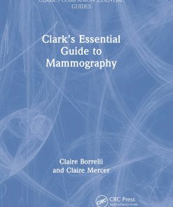 Clark’s Essential Guide To Mammography (PDF)