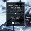 Chemical Process Industries: Environmental And Health Risk Calculations (EPUB)