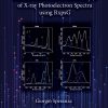 Data Driven Guide To The Analysis Of X-Ray Photoelectron Spectra Using RxpsG (PDF)