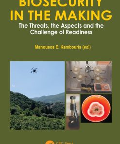 Biosecurity In The Making: The Threats, The Aspects And The Challenge Of Readiness (EPUB)