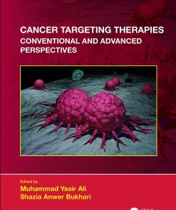 Cancer Targeting Therapies: Conventional And Advanced Perspectives (EPUB)