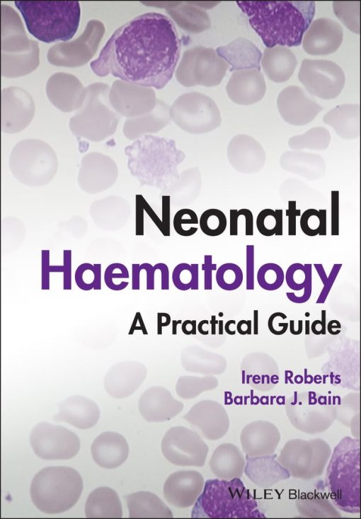 Neonatal Haematology: A Practical Guide (EPUB)