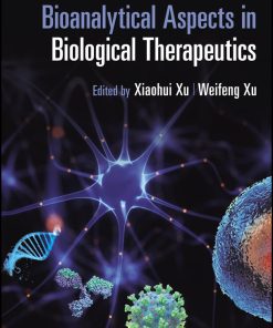 Bioanalytical Aspects In Biological Therapeutics (EPUB)