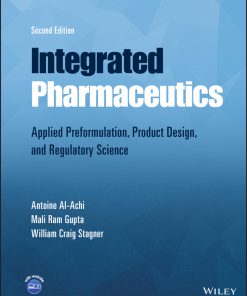 Integrated Pharmaceutics: Applied Preformulation, Product Design, And Regulatory Science, 2nd Edition (EPUB)