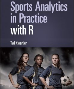 Sports Analytics In Practice With R (EPUB)