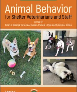 Animal Behavior For Shelter Veterinarians And Staff, 2nd Edition (EPUB)