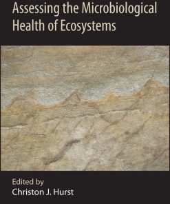 Assessing The Microbiological Health Of Ecosystems (EPUB)