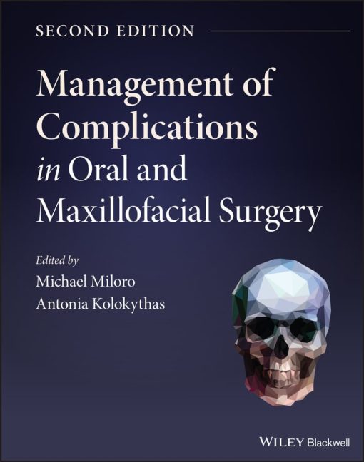 Management Of Complications In Oral And Maxillofacial Surgery, 2nd Edition (EPUB)