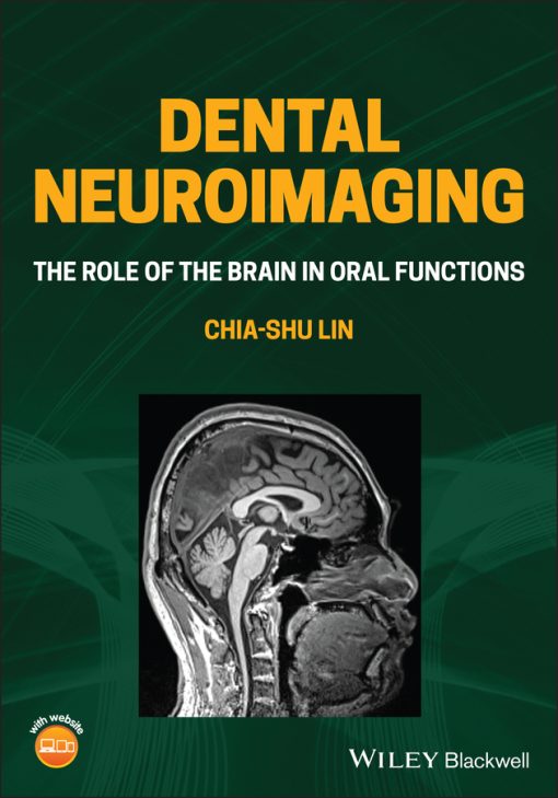 Dental Neuroimaging: The Role Of The Brain In Oral Functions (EPUB)