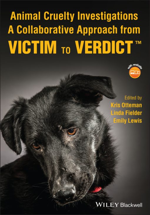 Animal Cruelty Investigations: A Collaborative Approach From Victim To Verdict (PDF)