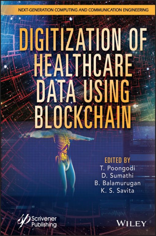 Digitization Of Healthcare Data Using Blockchain (EPUB)