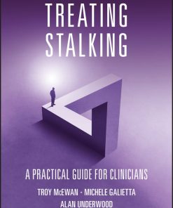 Treating Stalking: A Practical Guide For Clinicians (EPUB)