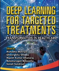 Deep Learning For Targeted Treatments: Transformation In Healthcare (EPUB)