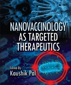 Nanovaccinology As Targeted Therapeutics (EPUB)