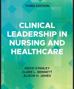 Clinical Leadership In Nursing And Healthcare, 3rd Edition (EPUB)