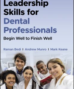 Leadership Skills For Dental Professionals: Begin Well To Finish Well (EPUB)