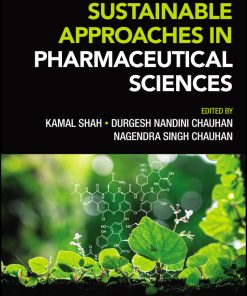 Sustainable Approaches In Pharmaceutical Sciences (PDF)