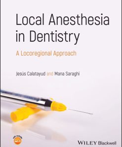 Local Anesthesia In Dentistry: A Locoregional Approach (EPUB)