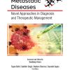 Metastatic Diseases: Novel Approaches In Diagnosis And Therapeutic Management (EPUB)