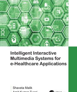 Intelligent Interactive Multimedia Systems For E-Healthcare Applications (PDF)