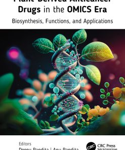 Plant-Derived Anticancer Drugs In The OMICS Era: Biosynthesis, Functions, And Applications (EPUB)