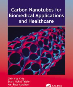 Carbon Nanotubes For Biomedical Applications And Healthcare (EPUB)