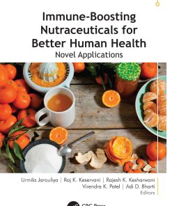 Immune-Boosting Nutraceuticals For Better Human Health: Novel Applications (PDF)